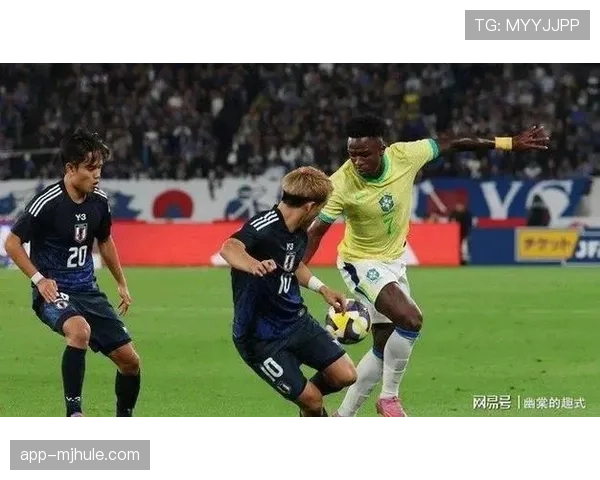 日本队击败巴西后国脚火速返欧展现高效球员培养体系